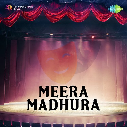Meera Madhura -Drama