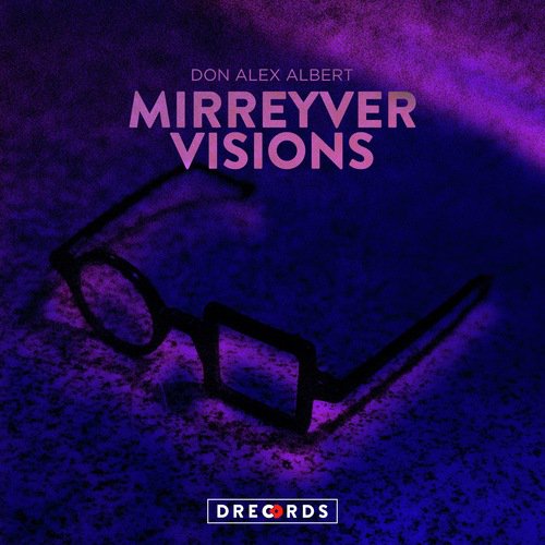 Mirreyver Visions