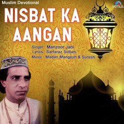 Nisbat Ka Aangan-RlwTexpfXlQ