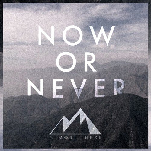 Now Or Never (Extended)