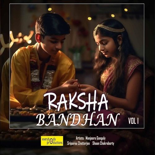 Raksha Bandhan, Vol. 1