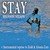 Stay