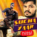 Sucha Yaar Hits
