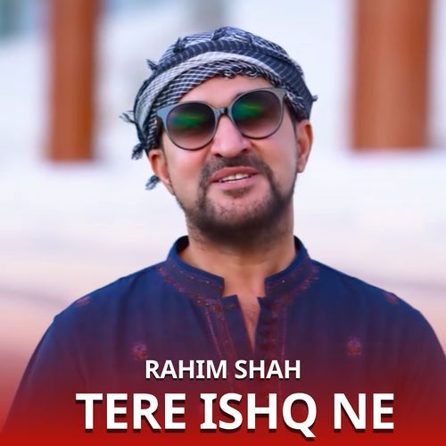 Tere Ishq ne