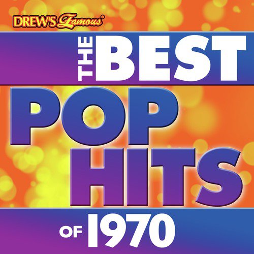 The Best Pop Hits of 1970