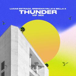 Thunder (feat. LRMEO) (VIP Mix)-OwIKVxFhQks