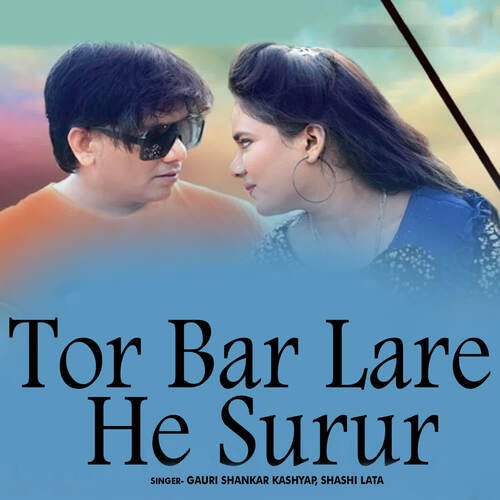 Tor Bar Lare He Surur