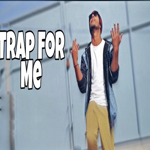 Trap For Me