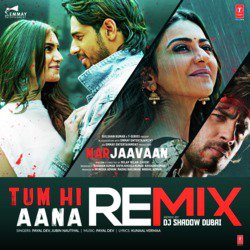 Tum Hi Aana Remix(Remix By Dj Shadow Dubai)-PF06RxhDVEM