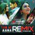 Tum Hi Aana Remix(Remix By Dj Shadow Dubai)