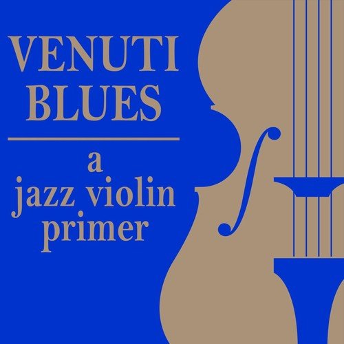 Venuti Blues: A Jazz Violin Primer