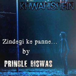 Zindegi ke panne (Khwahishein)