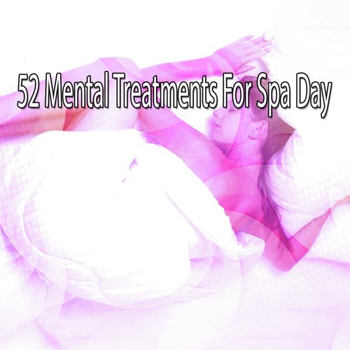 52 Mental Treatments For Spa Day