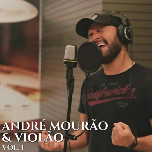 André Mourão &amp; Violão Vol. 1