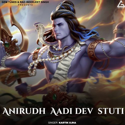 Anirudh Aadi Dev Stuti