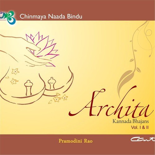 Archita: Kannada Bhajans, Vol. I & II