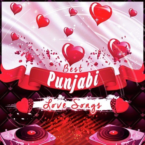 Best Punjabi Love Songs