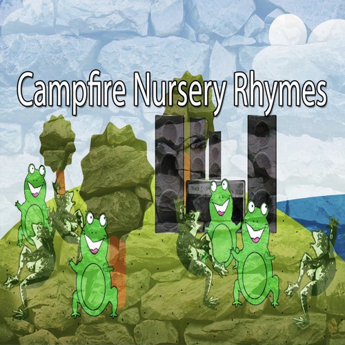 Campfire Nursery Rhymes