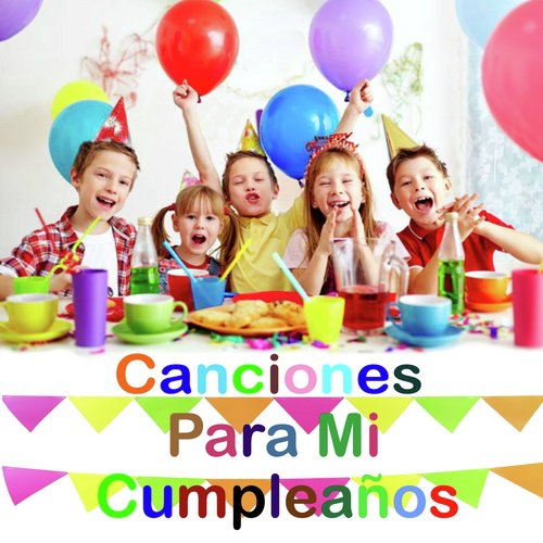 Canciones para Mi Cumpleaños