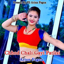 Chhod Chali Gayi Patlisi