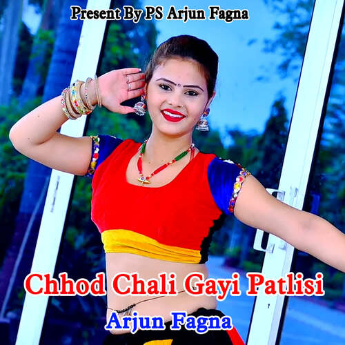 Chhod Chali Gayi Patlisi