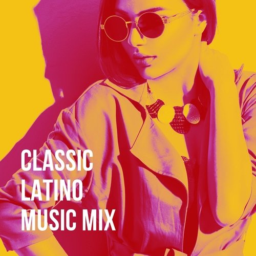 Classic Latino Music Mix