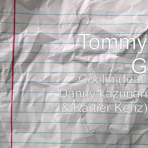 Coolin (feat. Danny kazunari & Kartier Kenz)