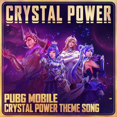 Crystal Power (Pubg Mobile - Crystal Power Theme Song)_poster_image