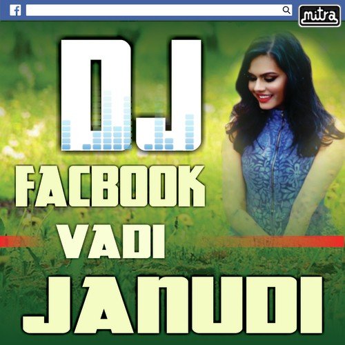 DJ Facebook Vadi Janudi