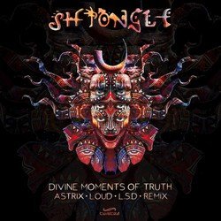 Divine Moments of Truth (Astrix, Loud & The Lost Secret Door Remix)