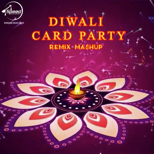 Diwali Card Party Remix Mashup