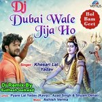 Dj Dubai Wale Jija Ho