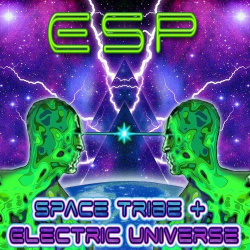 Space Tribe/Electric Universe