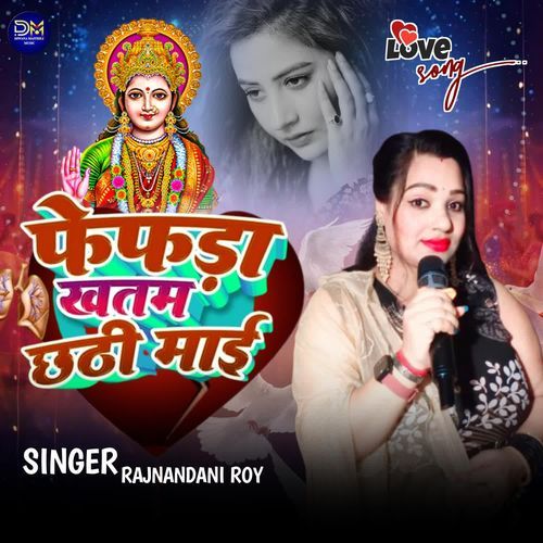 Fefra Khatam Chhath Song