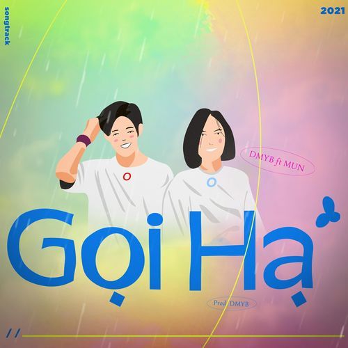 Gọi Hạ (feat. Mun)