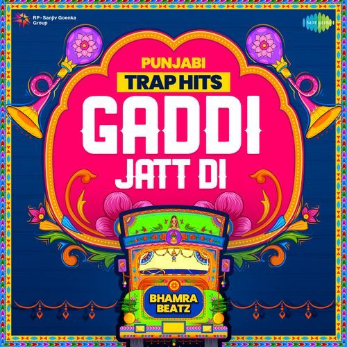 Gaddi Jatt Di - Punjabi Trap Hits
