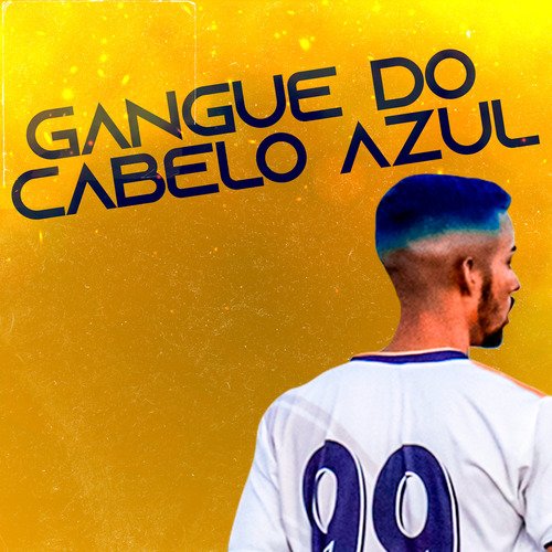 Gangue do Cabelo Azul cover art