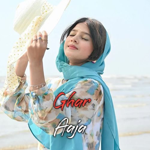 Ghar Aaja