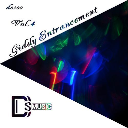 Giddy Entrancement, Vol. 4