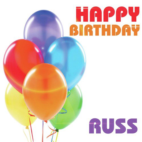 Happy Birthday Russ