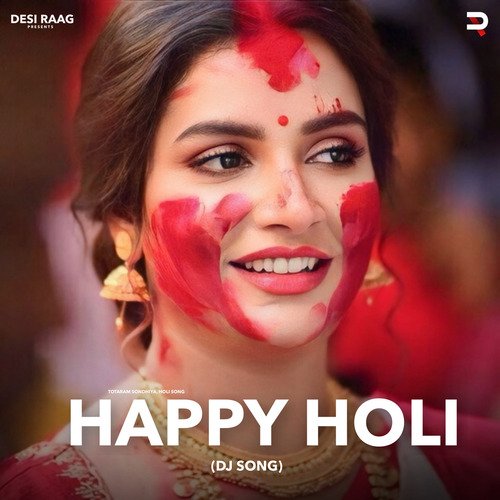 Happy Holi (Dj Song)