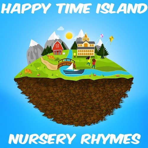 Happy Time Island Nursery Rhymes