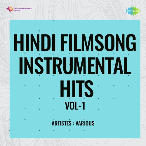 Hindi Film Song Instrumental Hits Vol-1