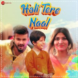 Holi Tere Naal-PjdeUB4AXgA