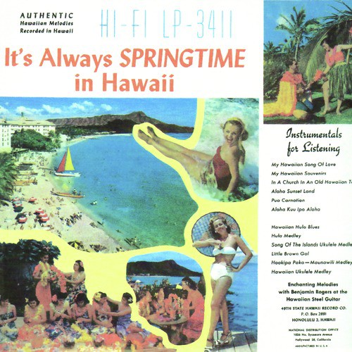 It&#039;s Always Springtime In Hawaii