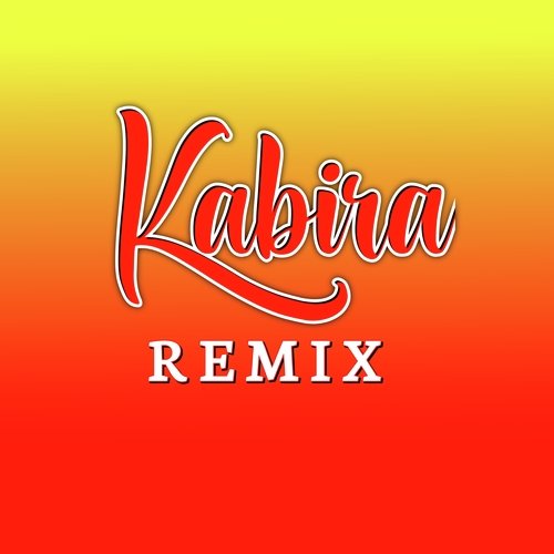 Kabira... (Remix)