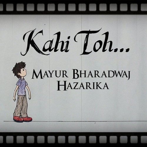 Kahi Toh...