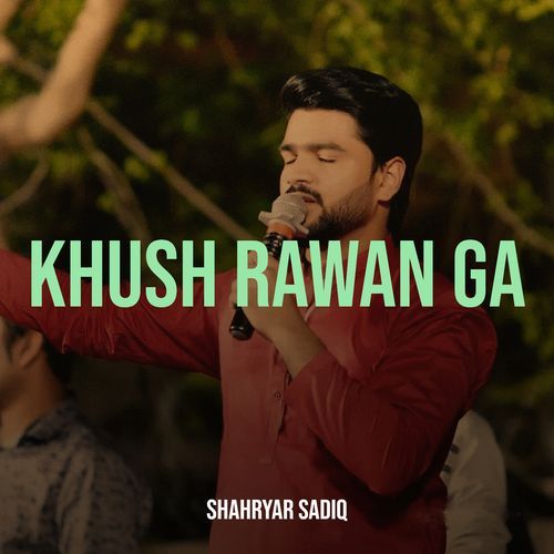 Khush Rawan Ga