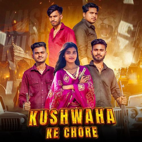 Kushwaha Ke Chore