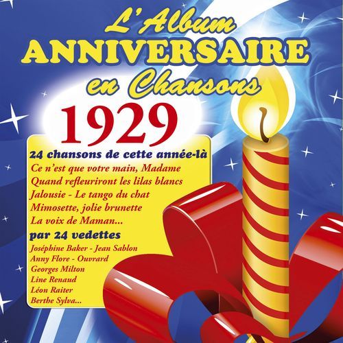 L'album anniversaire en chansons en 1929
